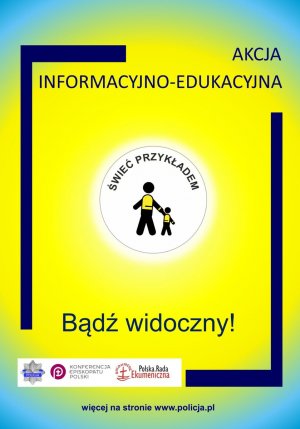 Plakat akcji &quot;Bądź widoczny na drodze&quot;