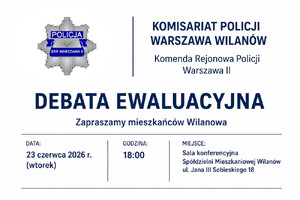 Zaproszenie na debatę dla mieszkańców dzielnicy Wilanów w dniu 23 czerwca 2026 roku przy ul. Sobieskiego 18 w Warszawie